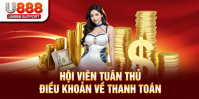 Hội viên tuân thủ điều khoản về thanh toán