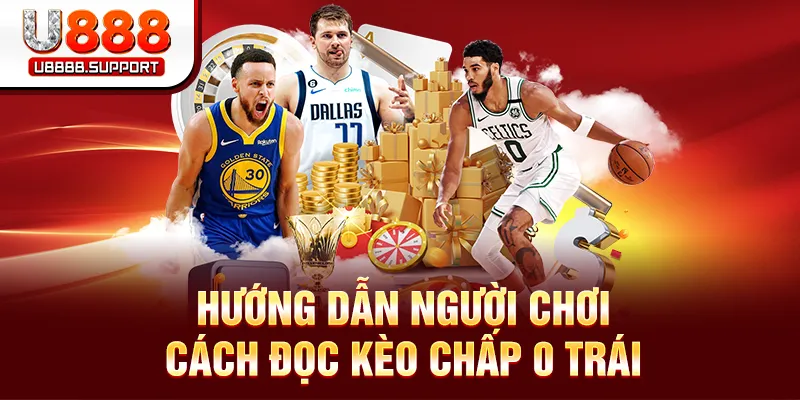 Hướng dẫn người chơi cách đọc kèo chấp 0 trái